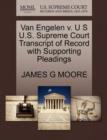 Image for Van Engelen V. U S U.S. Supreme Court Transcript of Record with Supporting Pleadings
