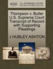 Image for Thompson V. Butler U.S. Supreme Court Transcript of Record with Supporting Pleadings