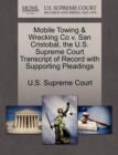 Image for Mobile Towing &amp; Wrecking Co V. San Cristobal, the U.S. Supreme Court Transcript of Record with Supporting Pleadings