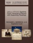 Image for Levy V. U S U.S. Supreme Court Transcript of Record with Supporting Pleadings