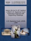 Image for Aetna Life Ins Co 0f Hartford V. Ward U.S. Supreme Court Transcript of Record with Supporting Pleadings