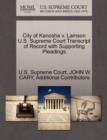Image for City of Kenosha V. Lamson U.S. Supreme Court Transcript of Record with Supporting Pleadings