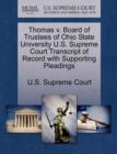 Image for Thomas V. Board of Trustees of Ohio State University U.S. Supreme Court Transcript of Record with Supporting Pleadings