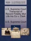 Image for U.S. Supreme Court Transcript of Record Fidelity Mut Life Ins Co V. Clark