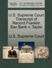 Image for U.S. Supreme Court Transcript of Record Franklin Sav Bank V. Taylor