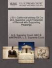 Image for U S V. California Midway Oil Co U.S. Supreme Court Transcript of Record with Supporting Pleadings