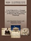 Image for C &amp; a Potts &amp; Co V. Creager U.S. Supreme Court Transcript of Record with Supporting Pleadings