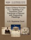 Image for Coeur D&#39;Alene R &amp; Nav Co V. Spalding U.S. Supreme Court Transcript of Record with Supporting Pleadings