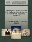 Image for Washington V. State of Florida U.S. Supreme Court Transcript of Record with Supporting Pleadings