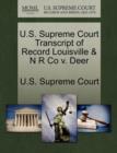 Image for U.S. Supreme Court Transcript of Record Louisville &amp; N R Co V. Deer