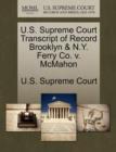 Image for U.S. Supreme Court Transcript of Record Brooklyn &amp; N.Y. Ferry Co. V. McMahon