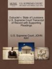 Image for Dubuclet V. State of Louisiana U.S. Supreme Court Transcript of Record with Supporting Pleadings