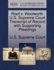 Image for Root V. Woolworth U.S. Supreme Court Transcript of Record with Supporting Pleadings