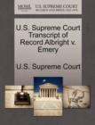 Image for U.S. Supreme Court Transcript of Record Albright V. Emery