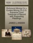 Image for Richmond Mining Co V. Eureka Mining Co U.S. Supreme Court Transcript of Record with Supporting Pleadings