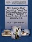 Image for U.S. Supreme Court Transcript of Record the California Oregon Power Company, Petitioner, V. Beaver Portland Cement Company et al.