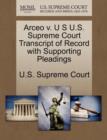 Image for Arceo V. U S U.S. Supreme Court Transcript of Record with Supporting Pleadings