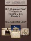 Image for U.S. Supreme Court Transcript of Record U S V. Murdock