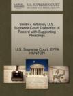 Image for Smith V. Whitney U.S. Supreme Court Transcript of Record with Supporting Pleadings