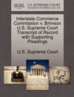 Image for Interstate Commerce Commission V. Brimson U.S. Supreme Court Transcript of Record with Supporting Pleadings