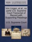 Image for Von Lingen, Et Al., Ex Parte U.S. Supreme Court Transcript of Record with Supporting Pleadings
