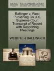 Image for Ballinger V. West Publishing Co U.S. Supreme Court Transcript of Record with Supporting Pleadings
