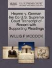 Image for Hearne V. German Ins Co U.S. Supreme Court Transcript of Record with Supporting Pleadings