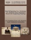 Image for Bate Refrigerating Co V. Sulzberger U.S. Supreme Court Transcript of Record with Supporting Pleadings