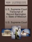 Image for U.S. Supreme Court Transcript of Record Barrington V. State of Missouri