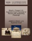 Image for Wood V. Cooper U.S. Supreme Court Transcript of Record with Supporting Pleadings