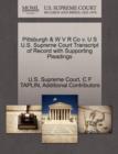 Image for Pittsburgh &amp; W V R Co V. U S U.S. Supreme Court Transcript of Record with Supporting Pleadings