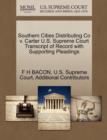 Image for Southern Cities Distributing Co V. Carter U.S. Supreme Court Transcript of Record with Supporting Pleadings
