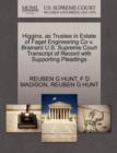 Image for Higgins, as Trustee in Estate of Faget Engineering Co V. Brainard U.S. Supreme Court Transcript of Record with Supporting Pleadings