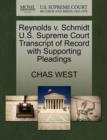 Image for Reynolds V. Schmidt U.S. Supreme Court Transcript of Record with Supporting Pleadings