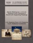 Image for Atlantic Refining Co V. U S U.S. Supreme Court Transcript of Record with Supporting Pleadings