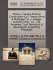Image for Brace V. Gauger-Korsmo Construction Co.; Fidelity Bond &amp; Mortgage Co. V. Gauger-Korsmo Const. Co. U.S. Supreme Court Transcript of Record with Supporting Pleadings