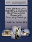 Image for White Star Bus Line V. Roberts U.S. Supreme Court Transcript of Record with Supporting Pleadings