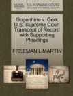 Image for Gugenhine V. Gerk U.S. Supreme Court Transcript of Record with Supporting Pleadings