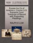 Image for Excess Ins Co of America V. Connor U.S. Supreme Court Transcript of Record with Supporting Pleadings