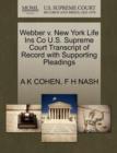Image for Webber V. New York Life Ins Co U.S. Supreme Court Transcript of Record with Supporting Pleadings