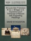 Image for St Louis-San Francisco R Co V. Bridges U.S. Supreme Court Transcript of Record with Supporting Pleadings