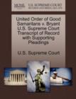 Image for United Order of Good Samaritans V. Bryant U.S. Supreme Court Transcript of Record with Supporting Pleadings