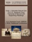 Image for Gully V. Interstate Natural Gas Co U.S. Supreme Court Transcript of Record with Supporting Pleadings
