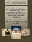 Image for Mary F. Alexander, Petitioner, V. Missouri State Life Insurance Company. U.S. Supreme Court Transcript of Record with Supporting Pleadings