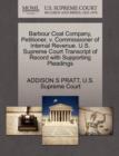 Image for Barbour Coal Company, Petitioner, V. Commissioner of Internal Revenue. U.S. Supreme Court Transcript of Record with Supporting Pleadings