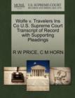 Image for Wolfe V. Travelers Ins Co U.S. Supreme Court Transcript of Record with Supporting Pleadings