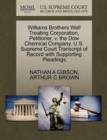 Image for Williams Brothers Well Treating Corporation, Petitioner, V. the Dow Chemical Company. U.S. Supreme Court Transcript of Record with Supporting Pleadings