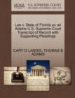 Image for Lee V. State of Florida Ex Rel Adams U.S. Supreme Court Transcript of Record with Supporting Pleadings