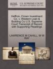 Image for Heffron, Crown Investment Co. V. Western Loan &amp; Building Co U.S. Supreme Court Transcript of Record with Supporting Pleadings