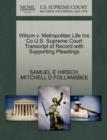 Image for Wilson V. Metropolitan Life Ins Co U.S. Supreme Court Transcript of Record with Supporting Pleadings
